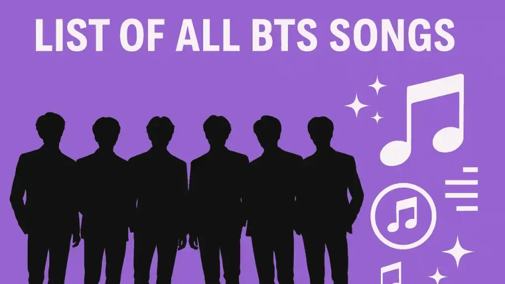List of All BTS Songs A Complete List of Music