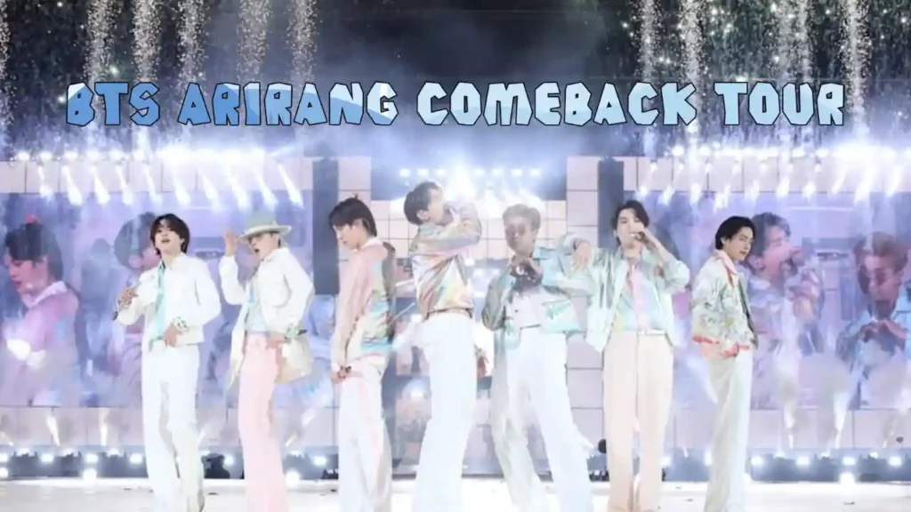 BTS ARIRANG Comeback Tour Live in Theatres: Global Cinema Broadcast Expands 2026 World Tour